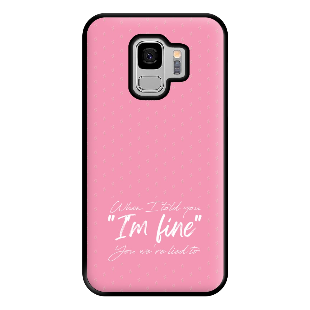 I'm Fine - Abrams Phone Case for Galaxy S9 Plus