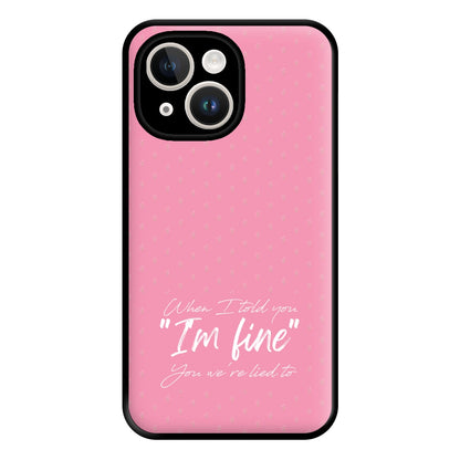 I'm Fine - Abrams Phone Case for iPhone 14 Plus