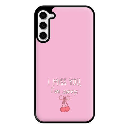 I Miss You , I'm Sorry - Abrams Phone Case for Galaxy S23 Plus