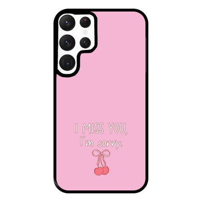 I Miss You , I'm Sorry - Abrams Phone Case for Galaxy S22 Ultra