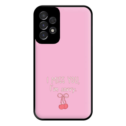 I Miss You , I'm Sorry - Abrams Phone Case for Galaxy A53