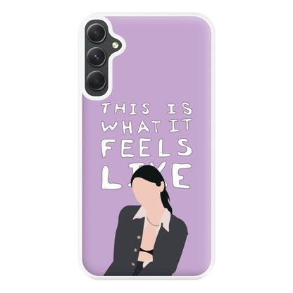 This Is What It Feels Like - Abrams Phone Case for Galaxy A54