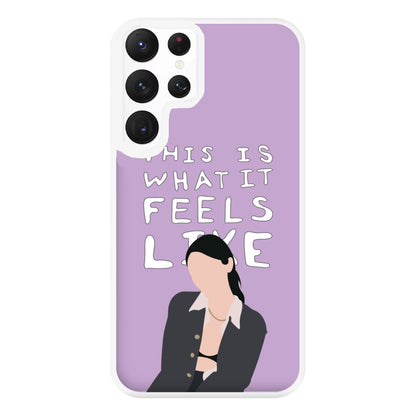 This Is What It Feels Like - Abrams Phone Case for Galaxy S22 Ultra