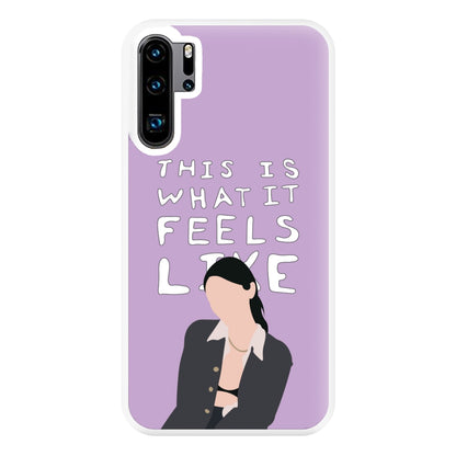 This Is What It Feels Like - Abrams Phone Case for Huawei P30 Pro