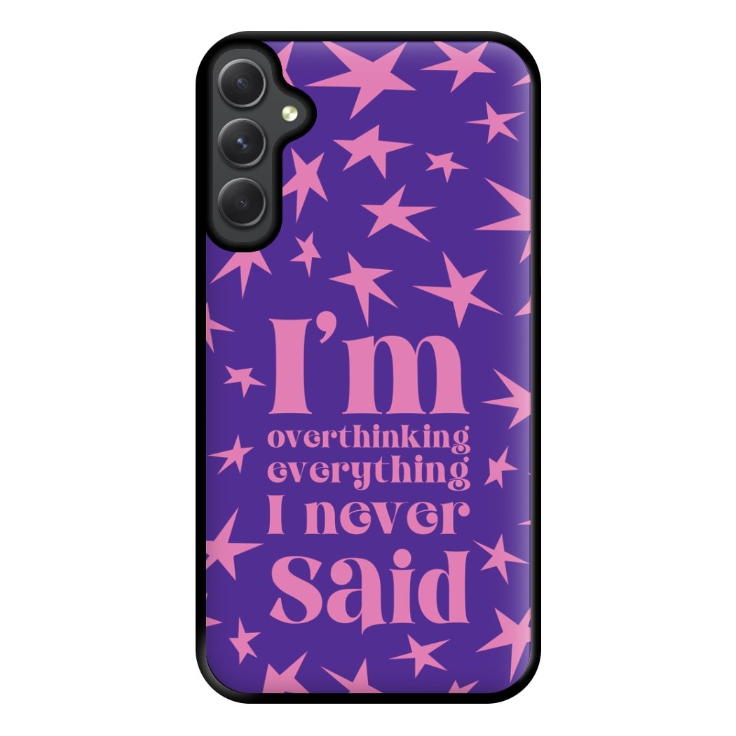 I'm Overthinking Everything - Abrams Phone Case for Galaxy A54