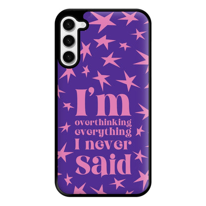 I'm Overthinking Everything - Abrams Phone Case for Galaxy S23 Plus