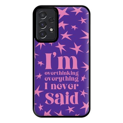 I'm Overthinking Everything - Abrams Phone Case for Galaxy A52 / A52s