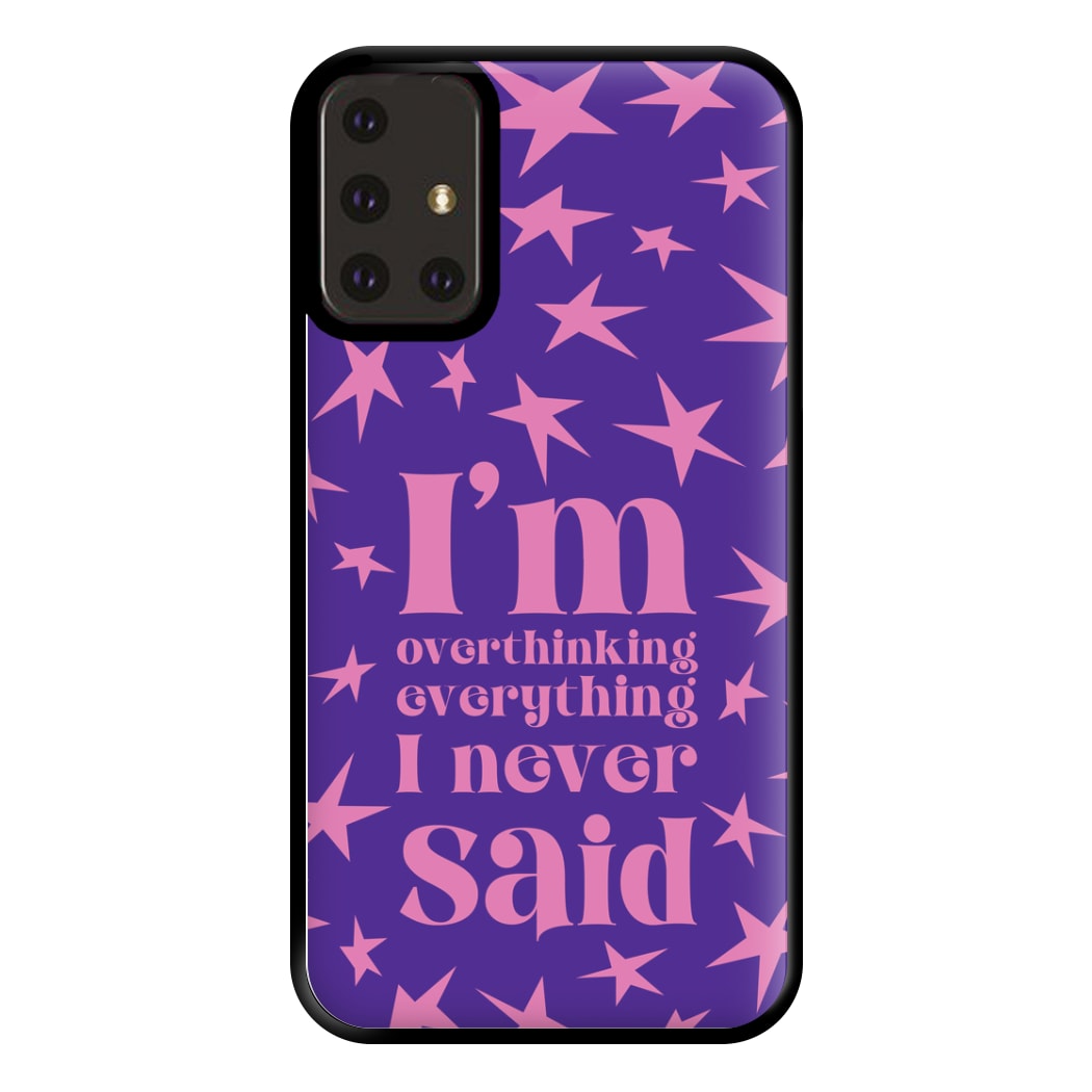 I'm Overthinking Everything - Abrams Phone Case for Galaxy A71