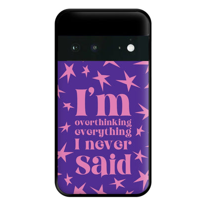 I'm Overthinking Everything - Abrams Phone Case for Google Pixel 6a