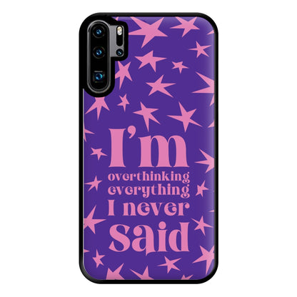 I'm Overthinking Everything - Abrams Phone Case for Huawei P30 Pro