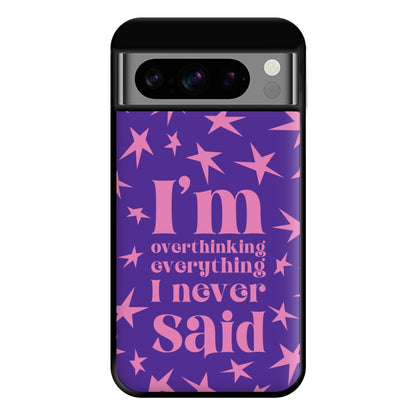 I'm Overthinking Everything - Abrams Phone Case for Google Pixel 8 Pro