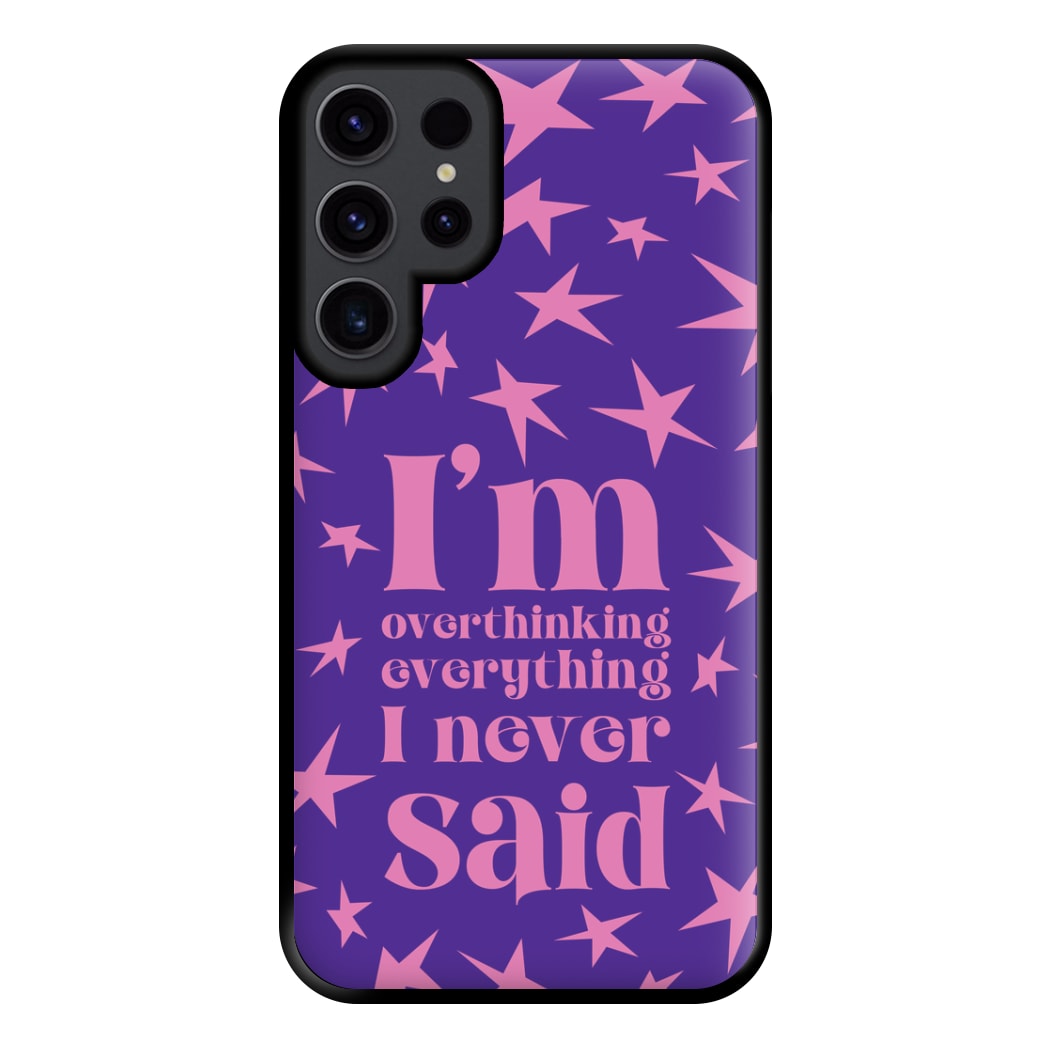 I'm Overthinking Everything - Abrams Phone Case for Galaxy S23 Ultra