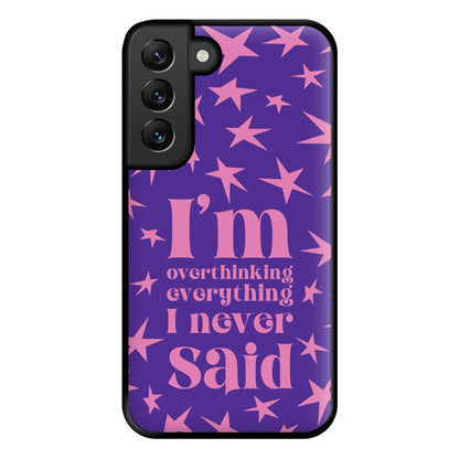 I'm Overthinking Everything - Abrams Phone Case for Galaxy S22 Plus