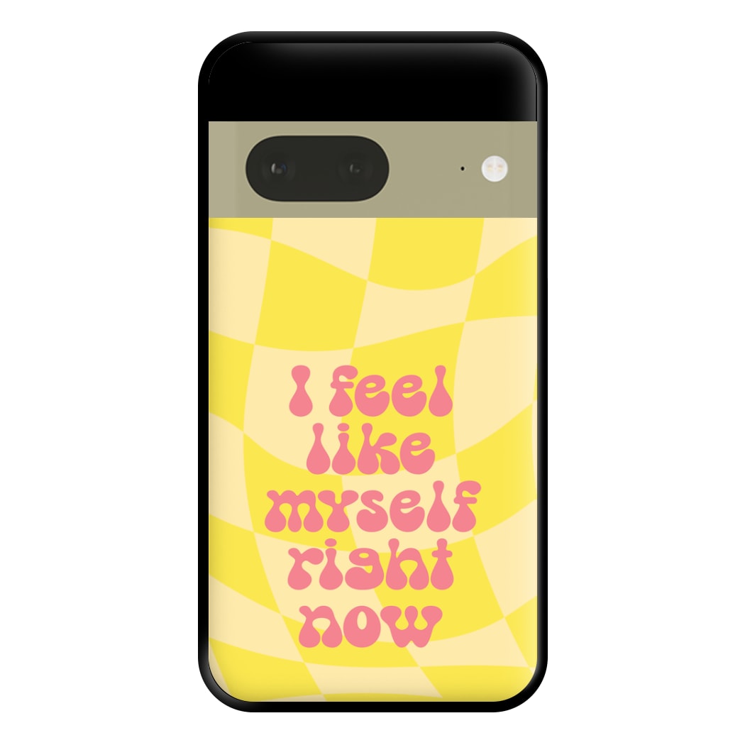 I Feel Like Myself Right Now - Abrams Phone Case for Google Pixel 7a