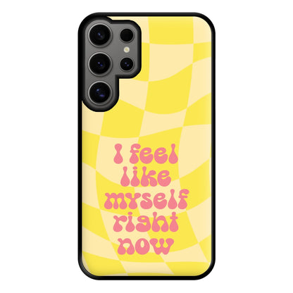 I Feel Like Myself Right Now - Abrams Phone Case for Galaxy S24 Ultra