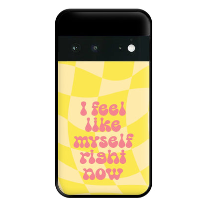 I Feel Like Myself Right Now - Abrams Phone Case for Google Pixel 6a