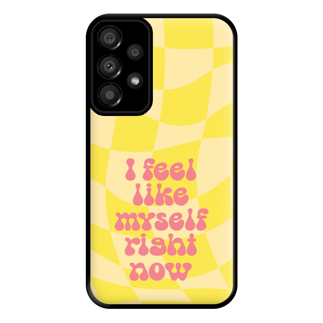 I Feel Like Myself Right Now - Abrams Phone Case for Galaxy A33