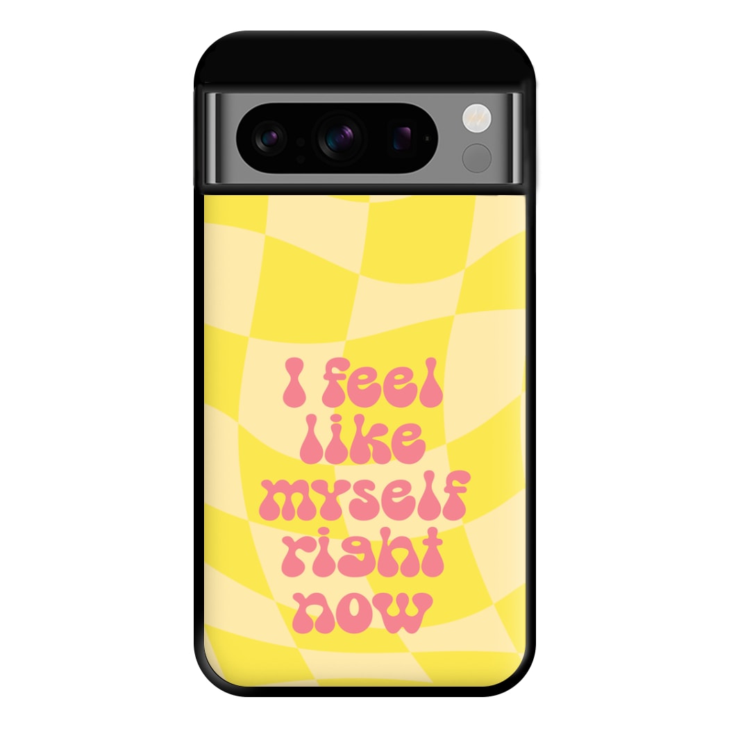 I Feel Like Myself Right Now - Abrams Phone Case for Google Pixel 8 Pro