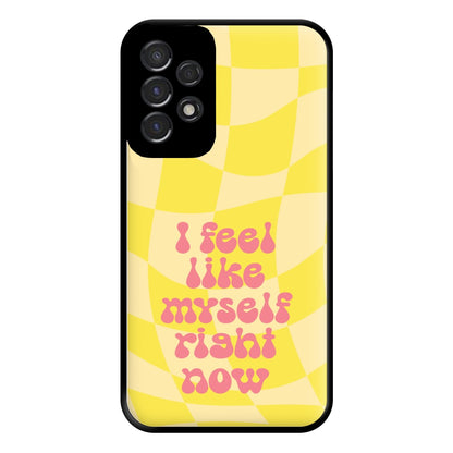 I Feel Like Myself Right Now - Abrams Phone Case for Galaxy A53