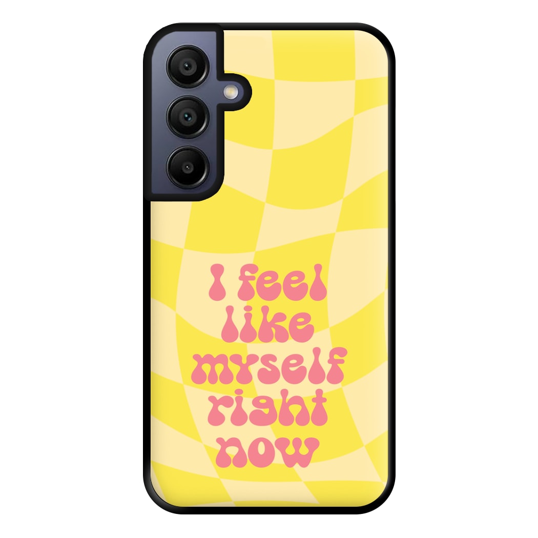 I Feel Like Myself Right Now - Abrams Phone Case for Galaxy A15