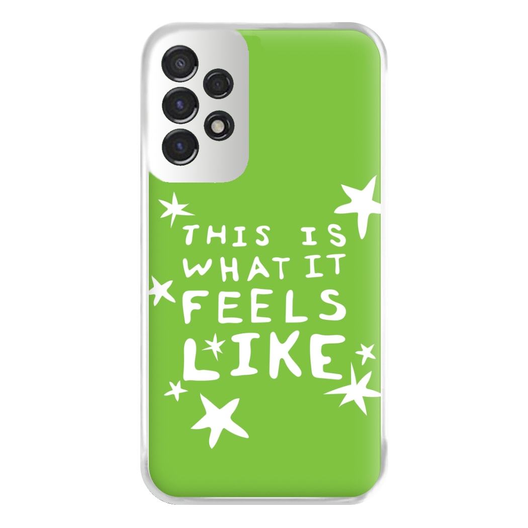 Feels Like - Abrams Phone Case for Galaxy A53