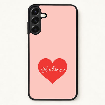 Husband! Phone Case for Galaxy A37