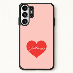 Husband! Phone Case for Galaxy S26 Ultra