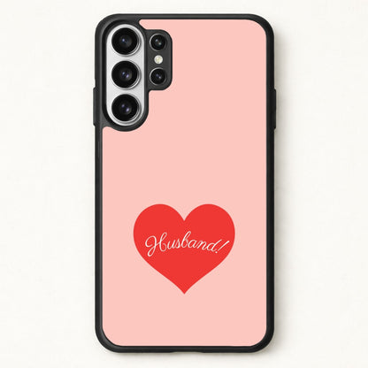 Husband! Phone Case for Galaxy S26 Ultra