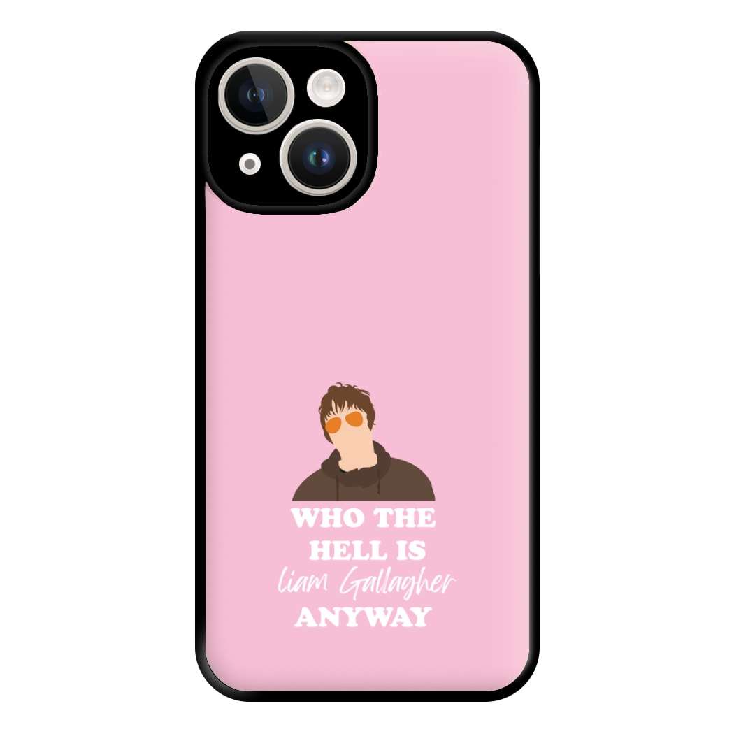 Who The Hell Is Liam anyway - Festival Phone Case for iPhone 14