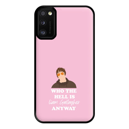 Who The Hell Is Liam anyway - Festival Phone Case for Galaxy A41