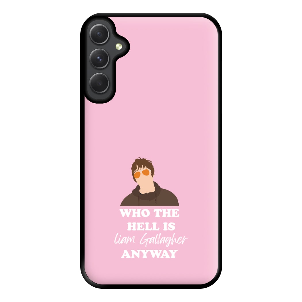 Who The Hell Is Liam anyway - Festival Phone Case for Galaxy A54