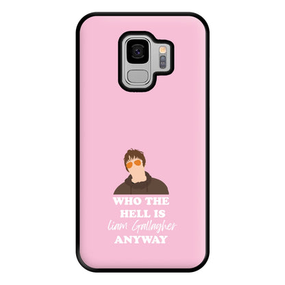 Who The Hell Is Liam anyway - Festival Phone Case for Galaxy S9 Plus