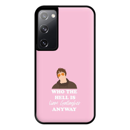 Who The Hell Is Liam anyway - Festival Phone Case for Galaxy S20