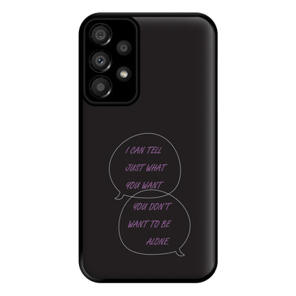 You Don't Want To Be Alone - Festival Phone Case for Galaxy A33