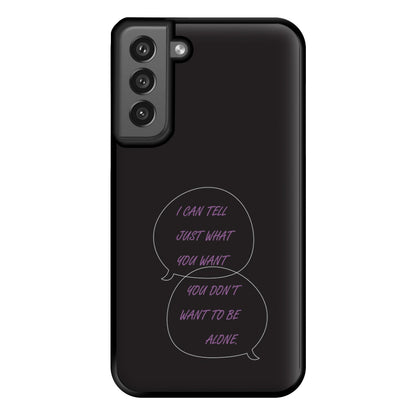 You Don't Want To Be Alone - Festival Phone Case for Galaxy S21FE