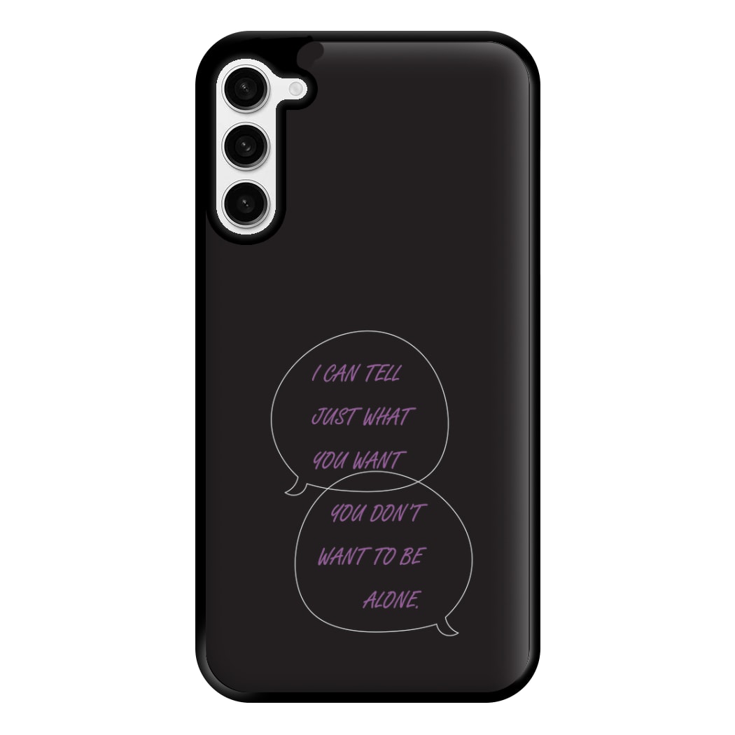 You Don't Want To Be Alone - Festival Phone Case for Galaxy S23 Plus