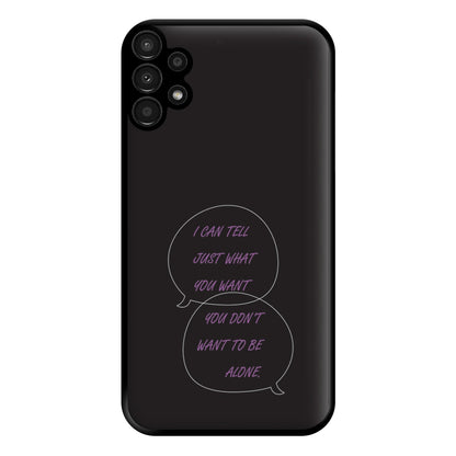 You Don't Want To Be Alone - Festival Phone Case for Galaxy A13