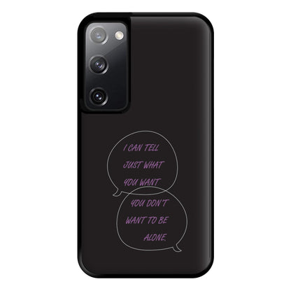 You Don't Want To Be Alone - Festival Phone Case for Galaxy S20