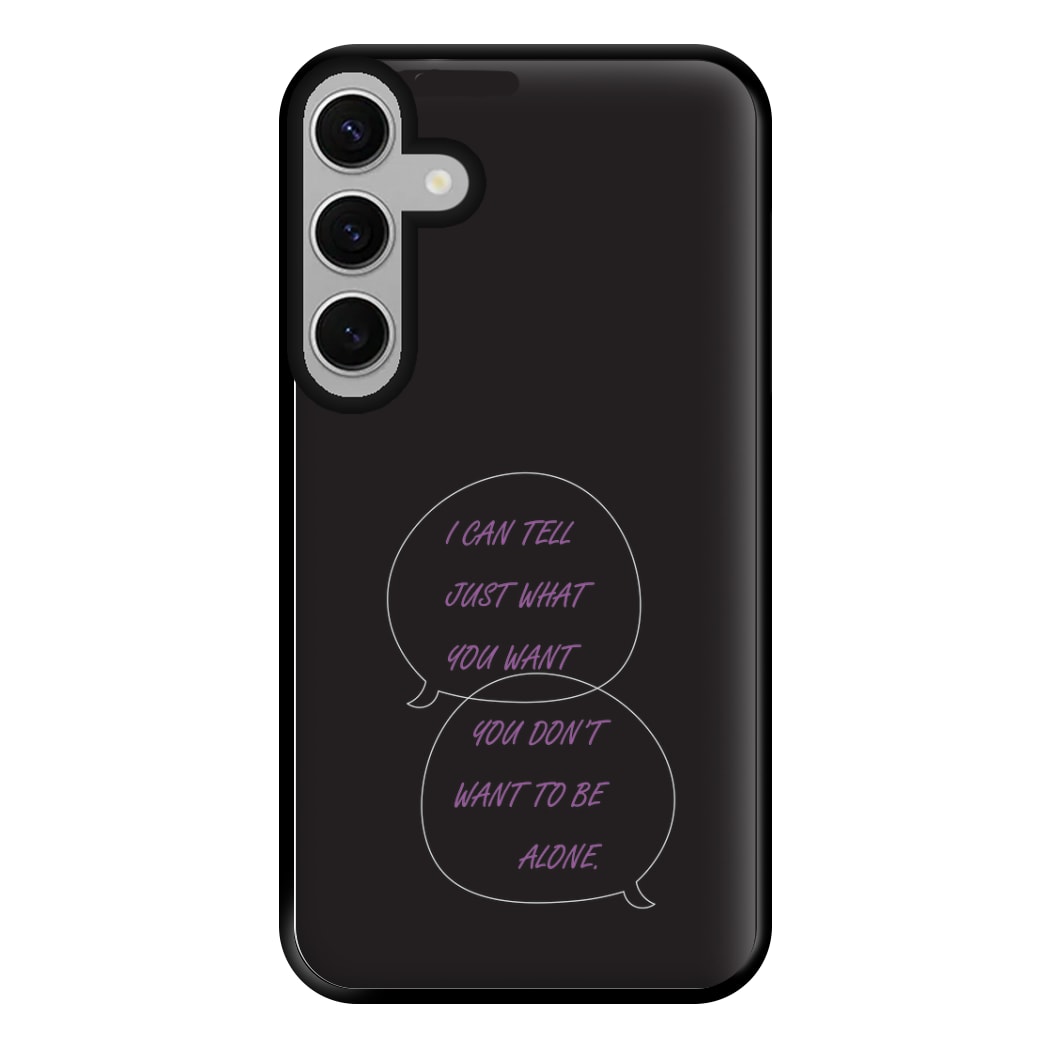 You Don't Want To Be Alone - Festival Phone Case for Galaxy S24FE