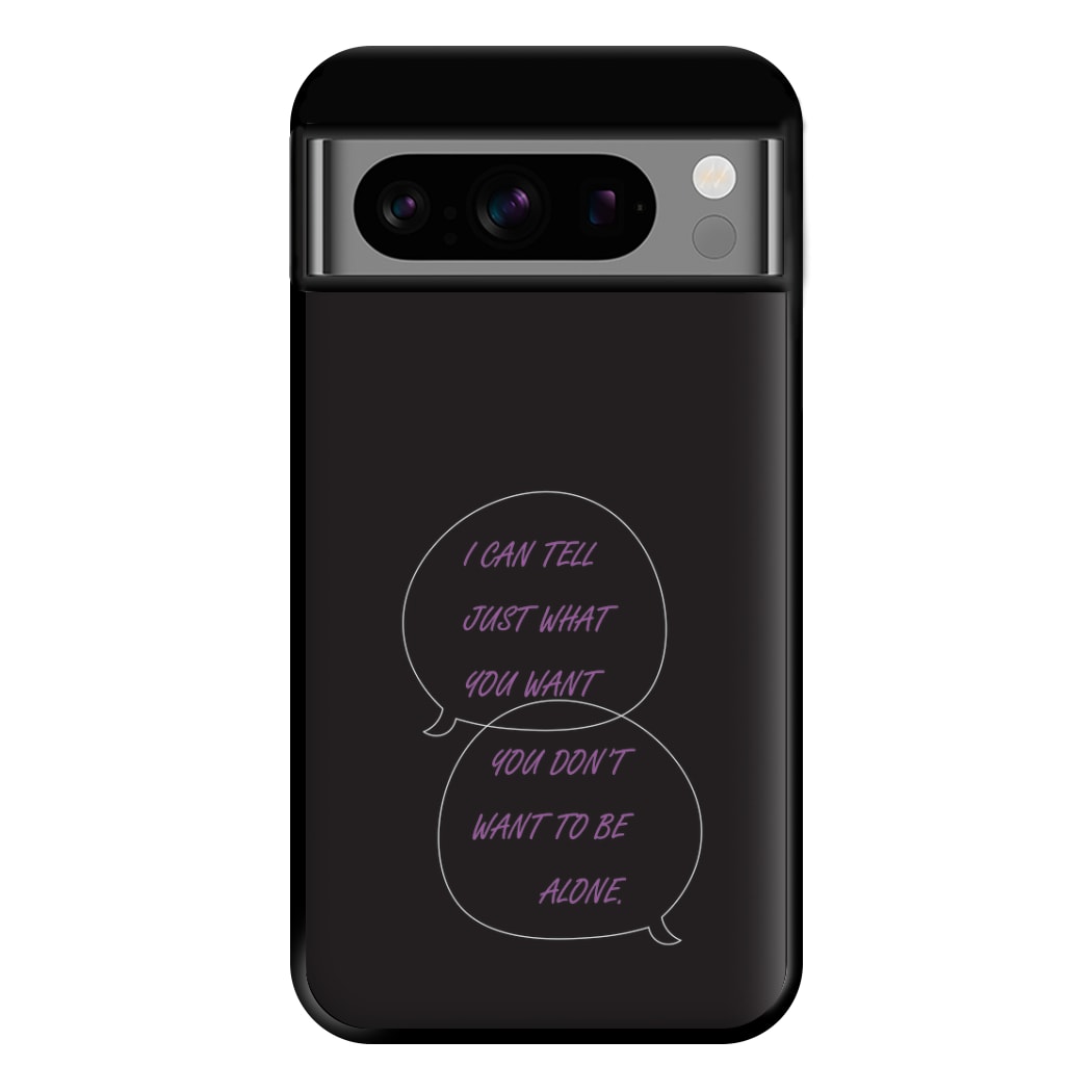 You Don't Want To Be Alone - Festival Phone Case for Google Pixel 8 Pro