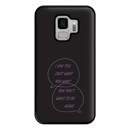 You Don't Want To Be Alone - Festival Phone Case for Galaxy S9 Plus