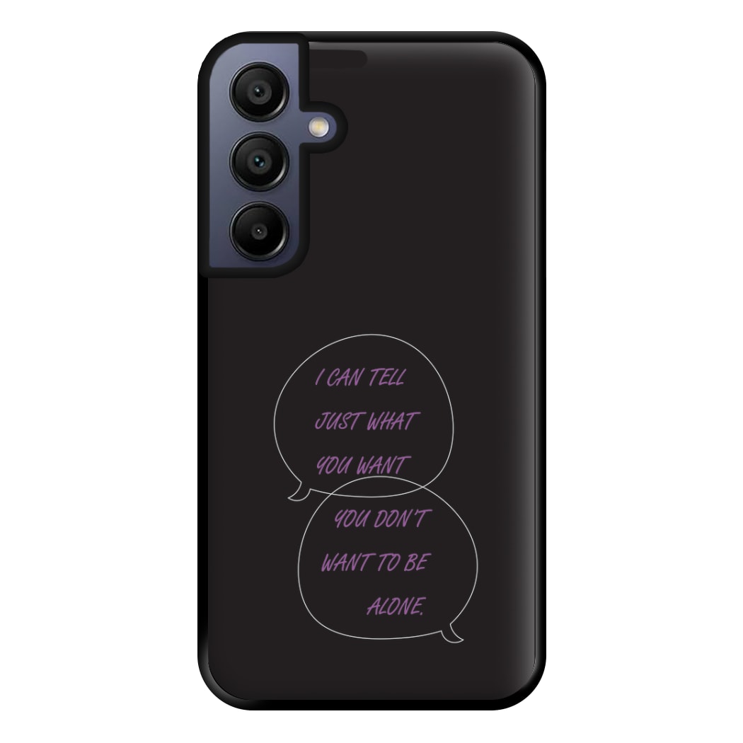 You Don't Want To Be Alone - Festival Phone Case for Galaxy A15