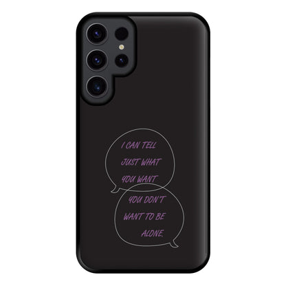 You Don't Want To Be Alone - Festival Phone Case for Galaxy S23 Ultra