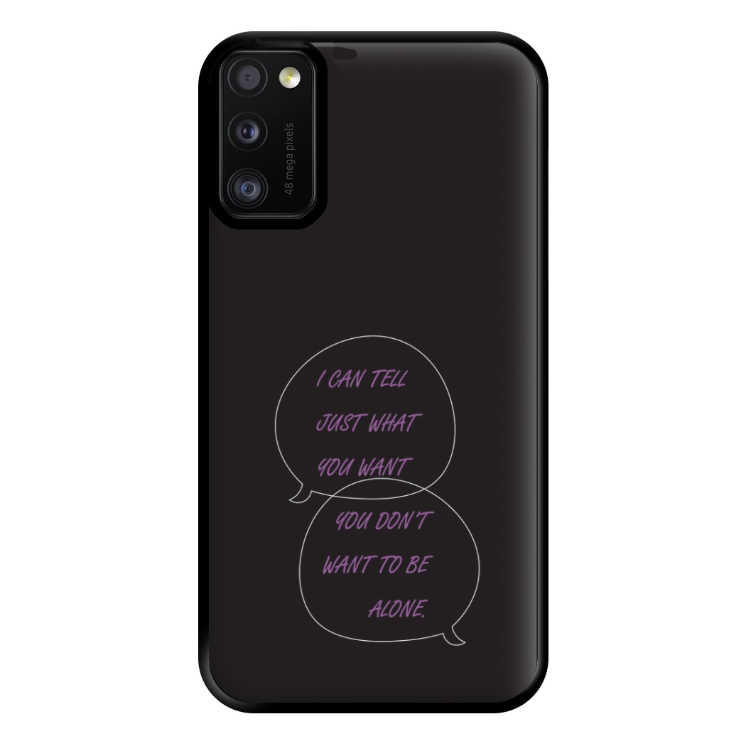 You Don't Want To Be Alone - Festival Phone Case for Galaxy A41