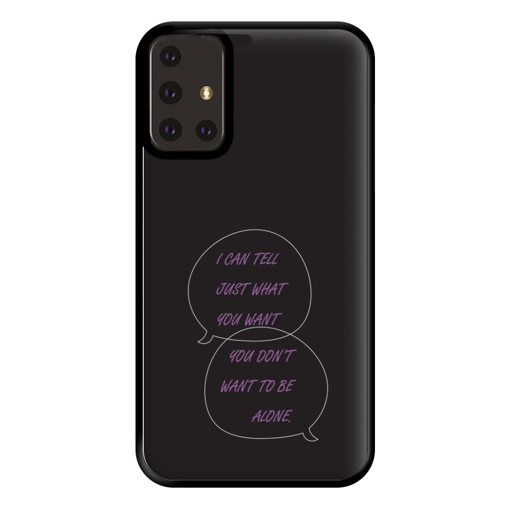 You Don't Want To Be Alone - Festival Phone Case for Galaxy A71