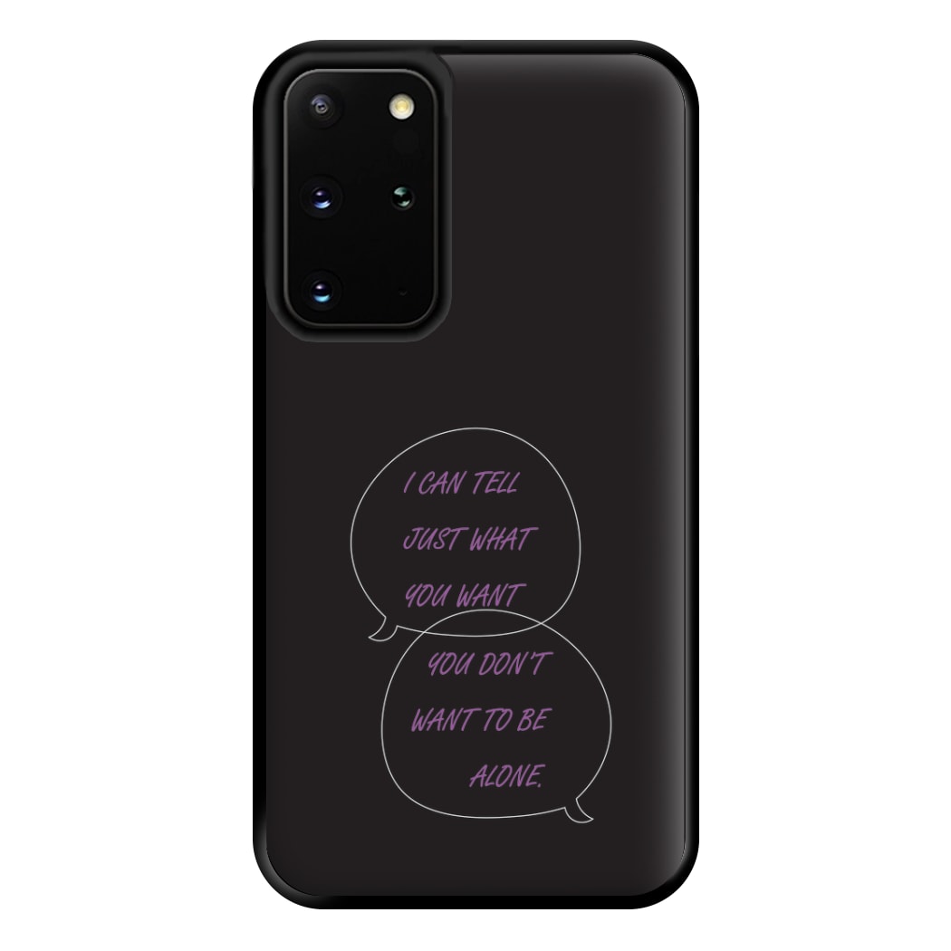 You Don't Want To Be Alone - Festival Phone Case for Galaxy S20 Plus