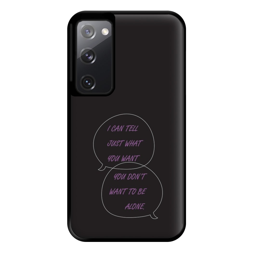 You Don't Want To Be Alone - Festival Phone Case for Galaxy S20FE