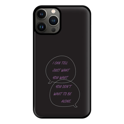 You Don't Want To Be Alone - Festival Phone Case for iPhone 13 Pro Max