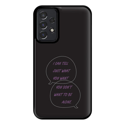 You Don't Want To Be Alone - Festival Phone Case for Galaxy A52 / A52s