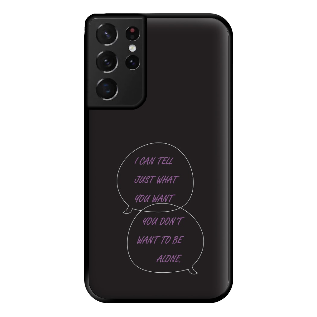 You Don't Want To Be Alone - Festival Phone Case for Galaxy S21 Ultra